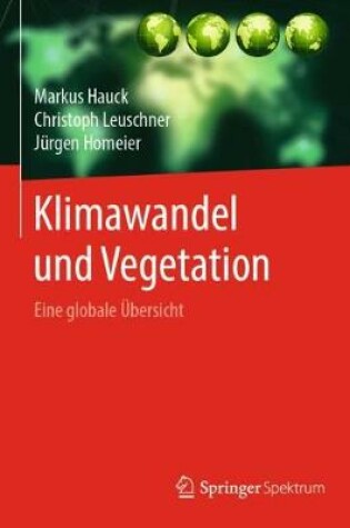 Cover of Klimawandel und Vegetation - Eine globale Übersicht