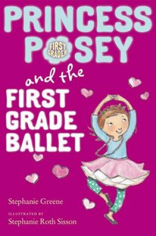 Cover of Princess Posey and the First Grade Ballet