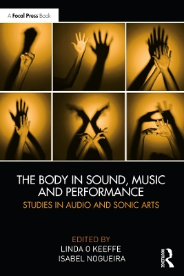 Book cover for The Body in Sound, Music and Performance