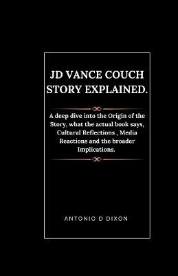 Book cover for JD Vance Couch Story Explained.