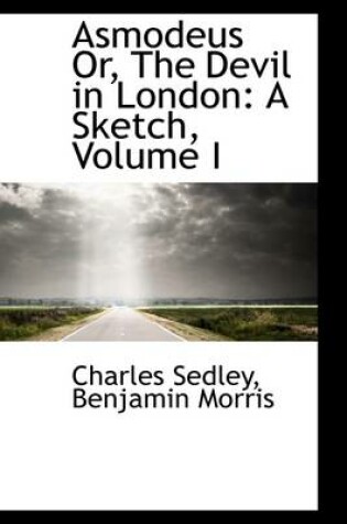 Cover of Asmodeus Or, the Devil in London