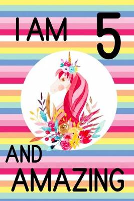 Book cover for I am 5 and Amazing