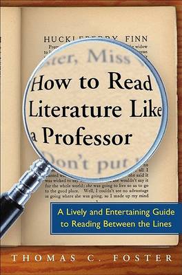 Book cover for How to Read Literature Like a Professor