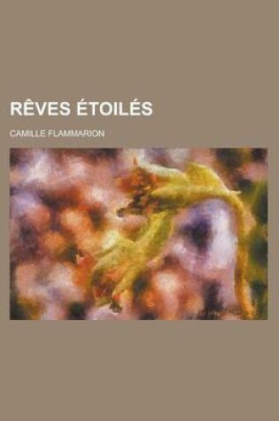 Cover of Reves Etoiles