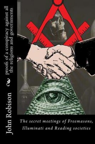 Cover of Proofs of a Conspiracy Against All the Religions and Governments