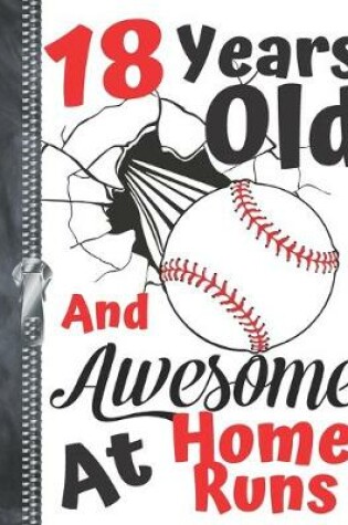Cover of 18 Years Old And Awesome At Home Runs