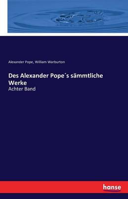 Book cover for Des Alexander Pope´s sämmtliche Werke