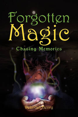 Book cover for Forgotten Magic - Chasing Memories