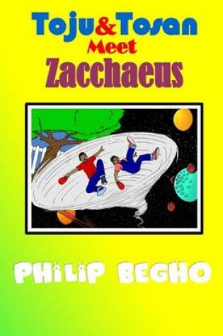 Cover of Toju & Tosan Meet Zacchaeus