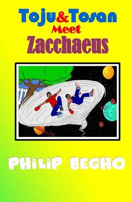 Book cover for Toju & Tosan Meet Zacchaeus