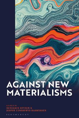 Book cover for Against New Materialisms