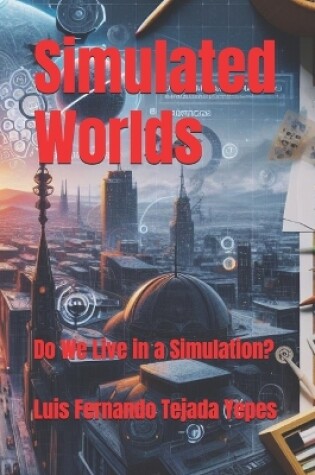 Cover of Simulated Worlds