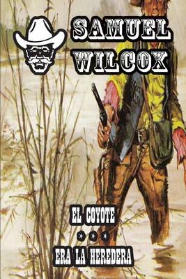 Book cover for El Coyote & Era La Heredera