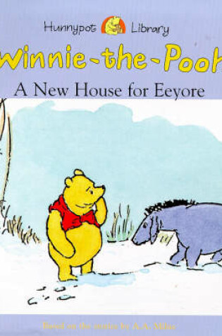 Cover of A New House for Eeyore