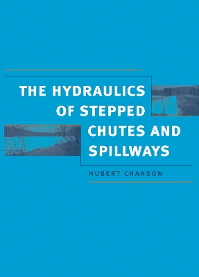 Book cover for Hydraulics of Stepped Chutes and Spillways