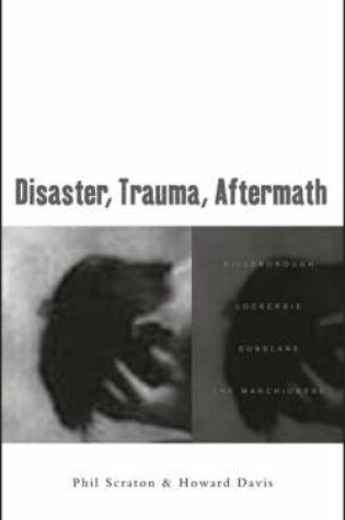 Cover of Disaster, Trauma, Aftermath