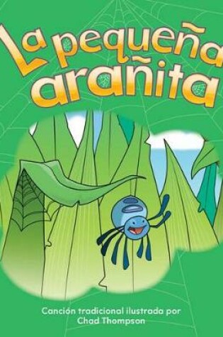 Cover of La peque a ara ita (The Itsy Bitsy Spider) Lap Book (Spanish Version)