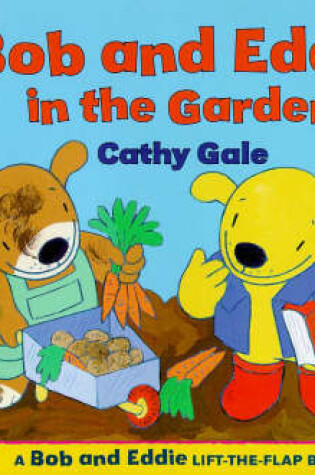 Cover of In the Garden with Bob and Eddie
