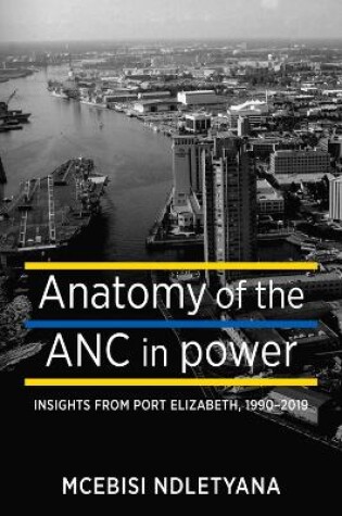 Cover of Anatomy of the ANC in Power