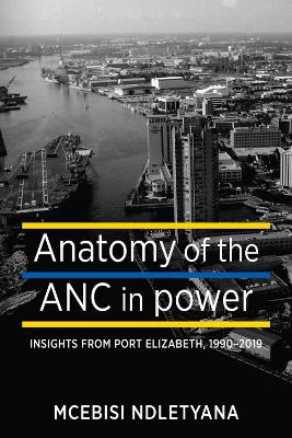 Book cover for Anatomy of the ANC in Power