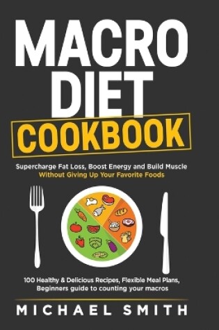 Cover of Macro Diet Cookbook