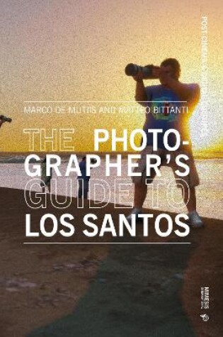 Cover of The Photographer’s Guide to Los Santos