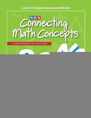 Book cover for Connecting Math Concepts Level C, Student Assessment Book