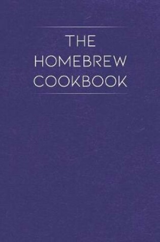 Cover of The Homebrew Cookbook