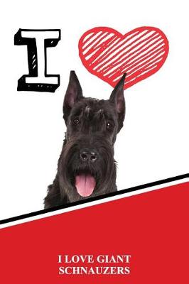 Book cover for I Love Giant Schnauzers