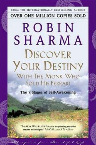 Cover of Discover Your Destiny with the Monk Who Sold His Ferrari