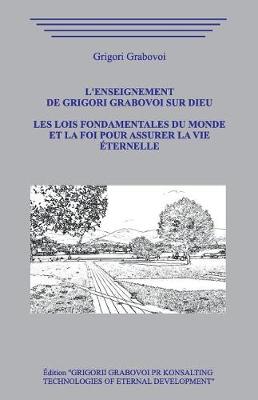 Book cover for L'enseignement de Grigori Grabovoi sur Dieu. Les Lois Fondamentales du Monde et la Foi pour assurer la Vie  ternelle.