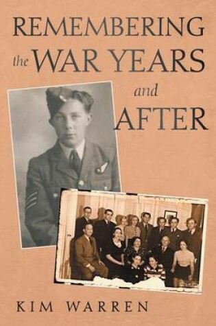 Cover of Remembering the War Years and After