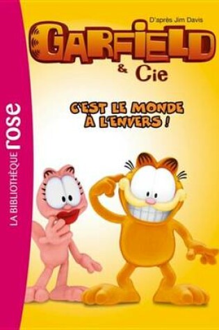 Cover of Garfield 03 - C'Est Le Monde A L'Envers !