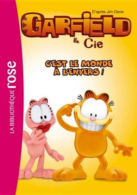 Book cover for Garfield 03 - C'Est Le Monde A L'Envers !