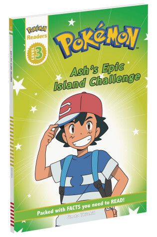 Cover of Prima Games Reader Level 3 Pokemon: Ash's Epic Island Challenge