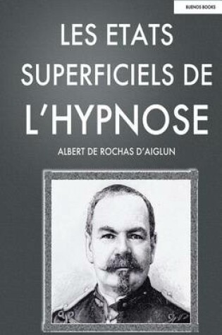 Cover of Les Etats Superficiels de l'Hypnose