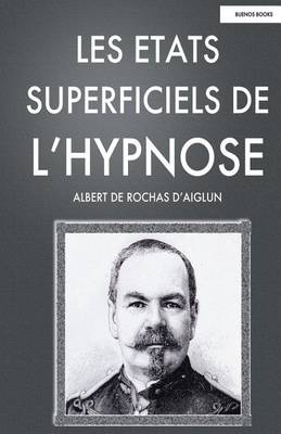 Book cover for Les Etats Superficiels de l'Hypnose