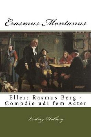Cover of Erasmus Montanus