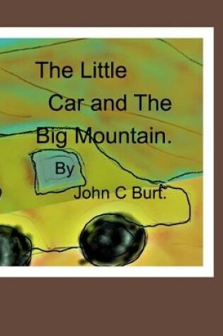 Cover of The Little Car and The Big Mountain.