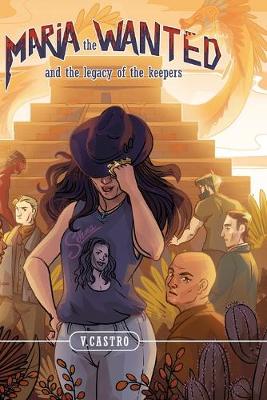 Cover of Maria The Wanted and The Legacy of The Keepers