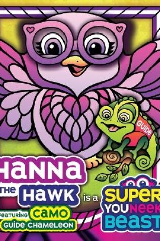 Cover of Hanna the Hawk is a Super Youneek Beast