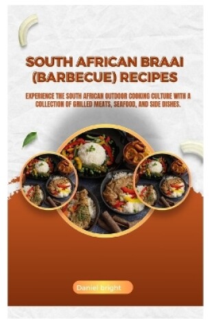 Cover of South African braai (barbecue) recipes