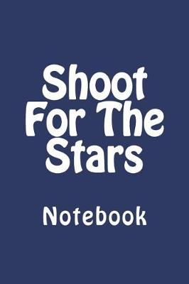 Cover of Shoot For The Stars