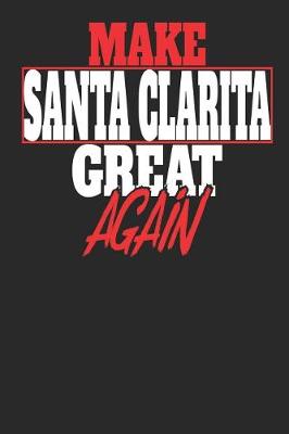 Book cover for Make Santa Clarita Great Again