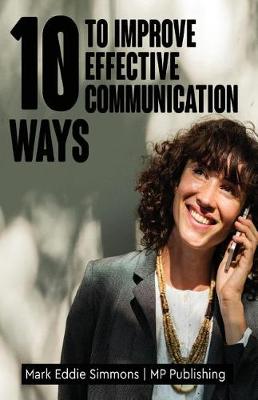 Book cover for 10 Ways to Improve Effective Communication