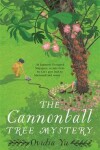 Book cover for The Cannonball Tree Mystery