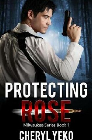 Cover of Protecting Rose