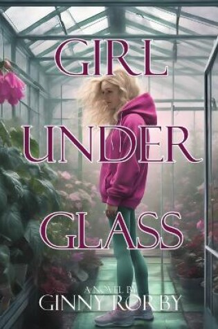 Cover of Girl Under Glass
