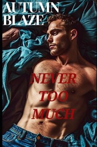 Cover of Never Too Much