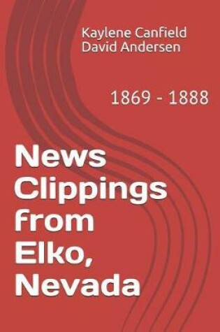 Cover of News Clippings from Elko, Nevada